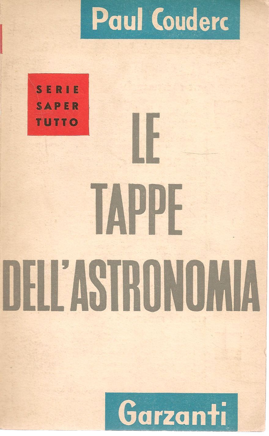 LE TAPPE DELL'ASTRONOMIA - PAUL COUDERC