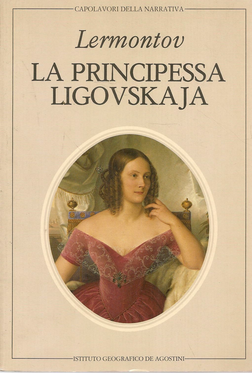 LA PRINCIPESSA LIGOVSKAJA - MICHAIL JURTIEVIC LERMONTOV