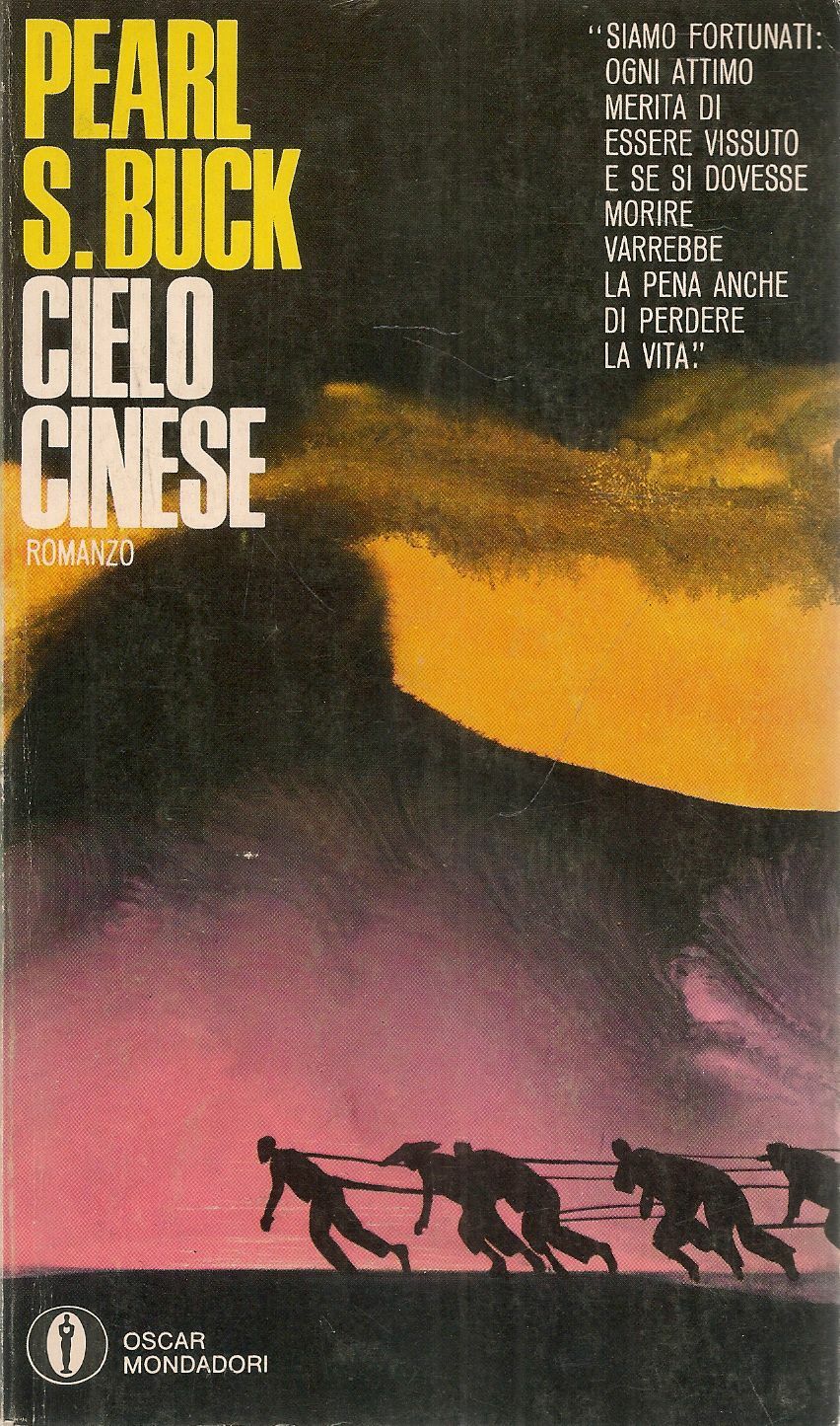 CIELO CINESE - PEARL S. BUCK - OSCAR MONDADORI