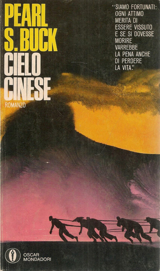 CIELO CINESE - PEARL S. BUCK - OSCAR MONDADORI