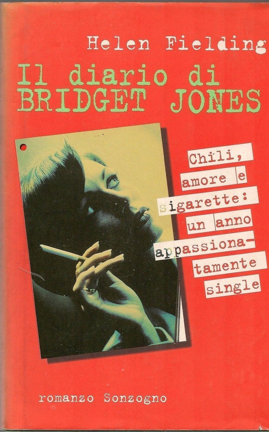 IL DIARIO DI BRIDGET JONES - HELEN FIELDING - ED. SONZOGNO