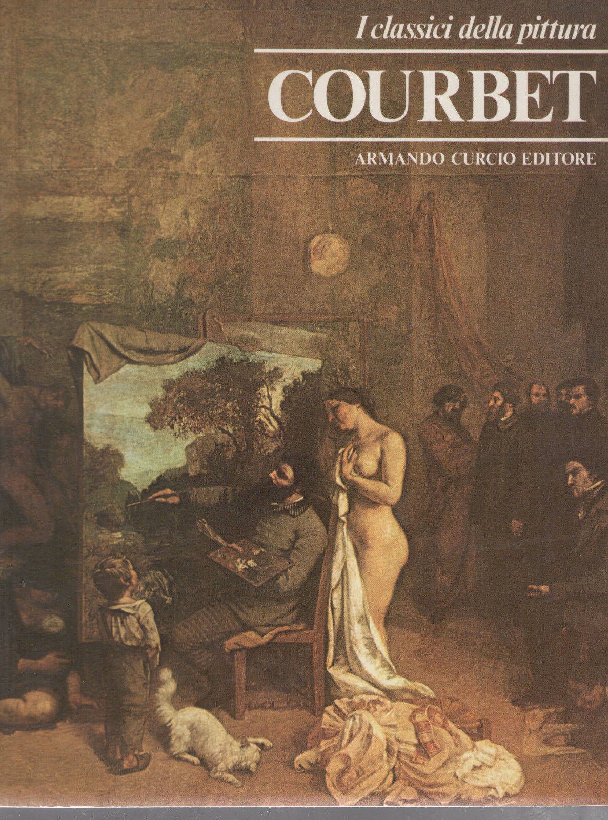 COURBET - I CLASSICI DELLA PITTURA   ED. CURCIO