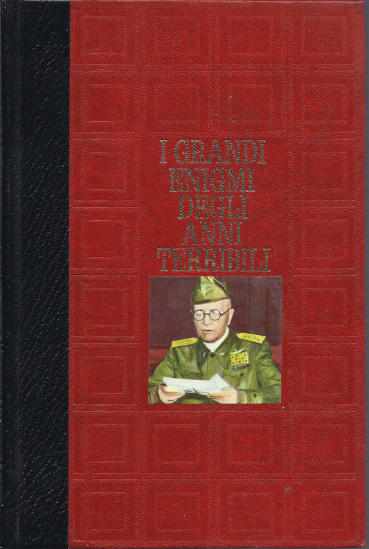 I GRANDI ENIGMI DEGLI ANNI TERRIBILI Vol 1 - AA. VV. pres. Franco Massara