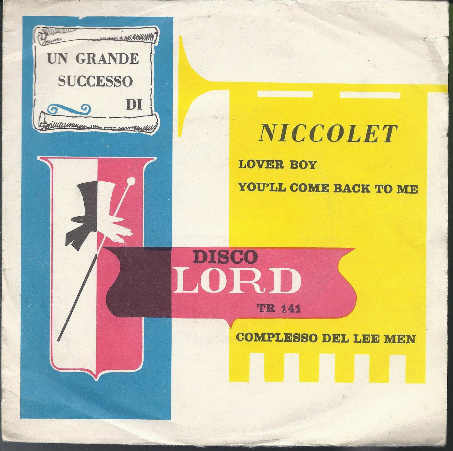 LOVER BOY - YOU'LL COME BACK TO ME = NICCOLET - Comples