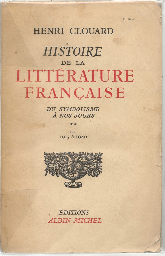 HISTOIRE DE LA LITTERATURE FRANCAISE 1915-1940 - HENRI CLOUARD