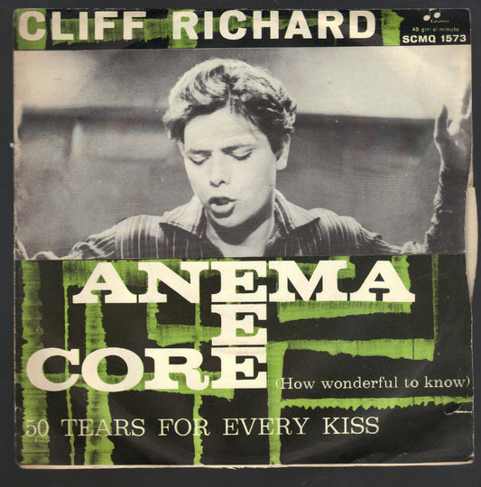 ANEMA E CORE (How wonderful to know) - 50 TEARS FOR EVERY KISS # CLIFF RICHARD