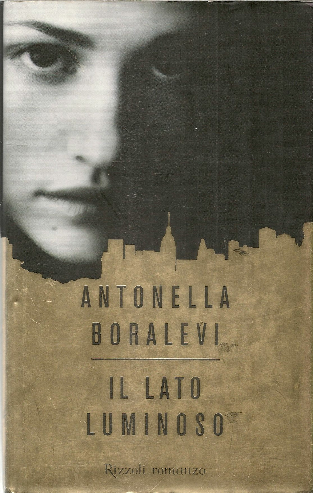 IL LATO LUMINOSO - ANTONELLA BORALEVI