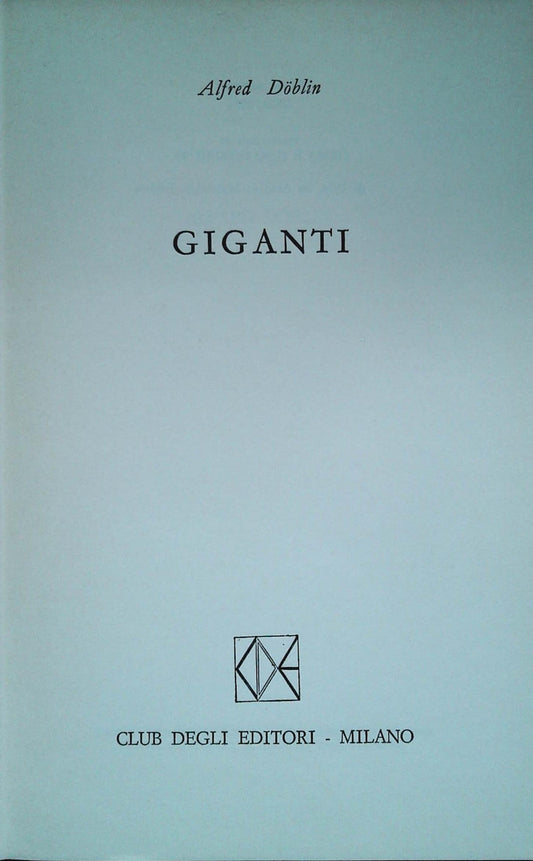 I GIGANTI - ALFRED DUBLIN - CDE 1974