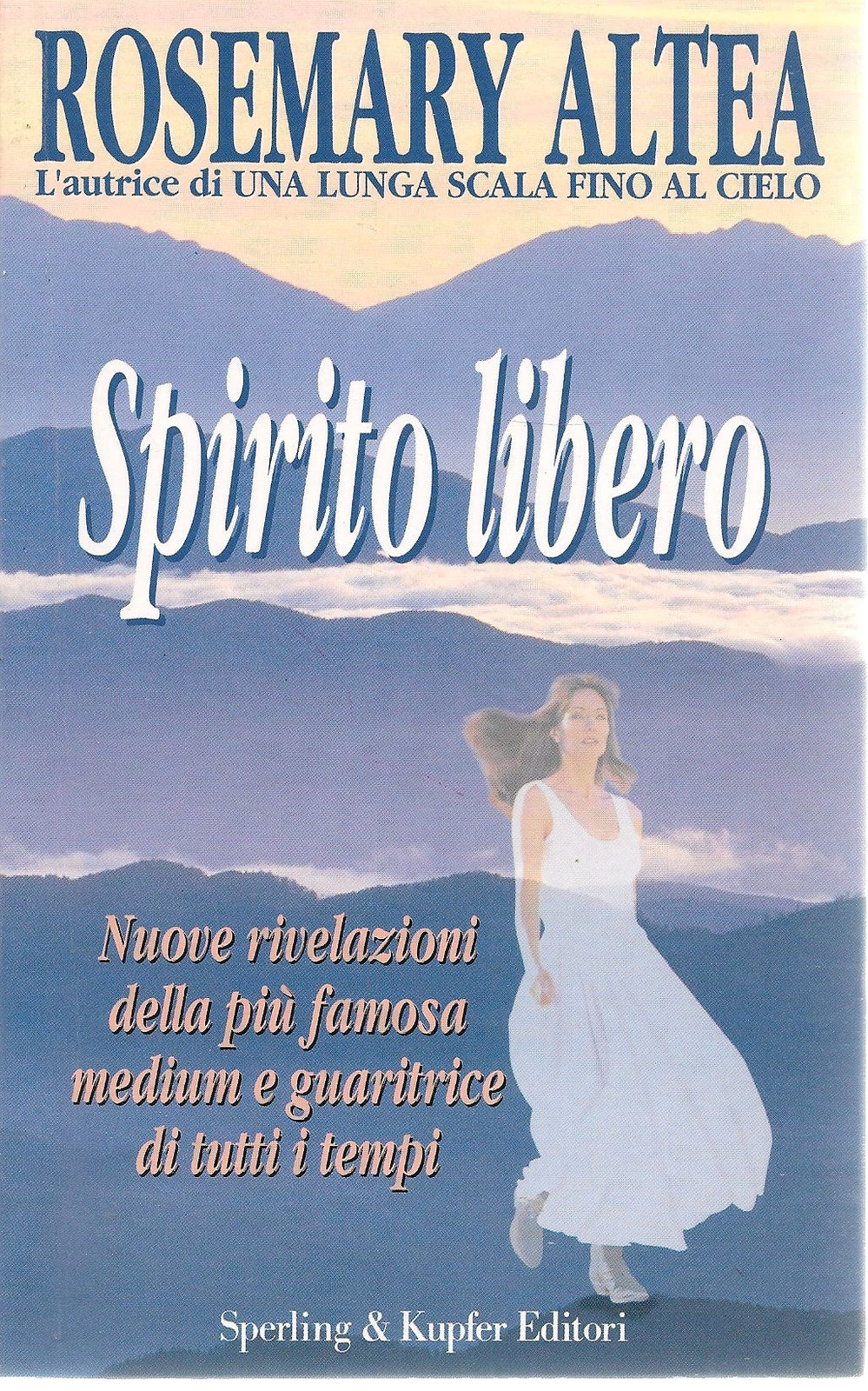 SPIRITO LIBERO - ROSEMARY ALTEA    ED. SPERLING