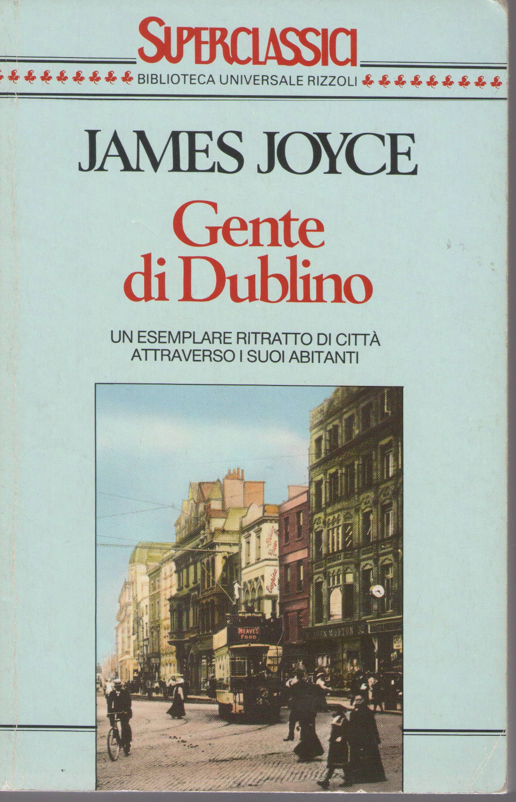 GENTE DI DUBLINO - JAMES JOYCE - BUR RIZZOLI