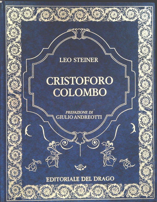 CRISTOFORO COLOMBO - LEO STEINER