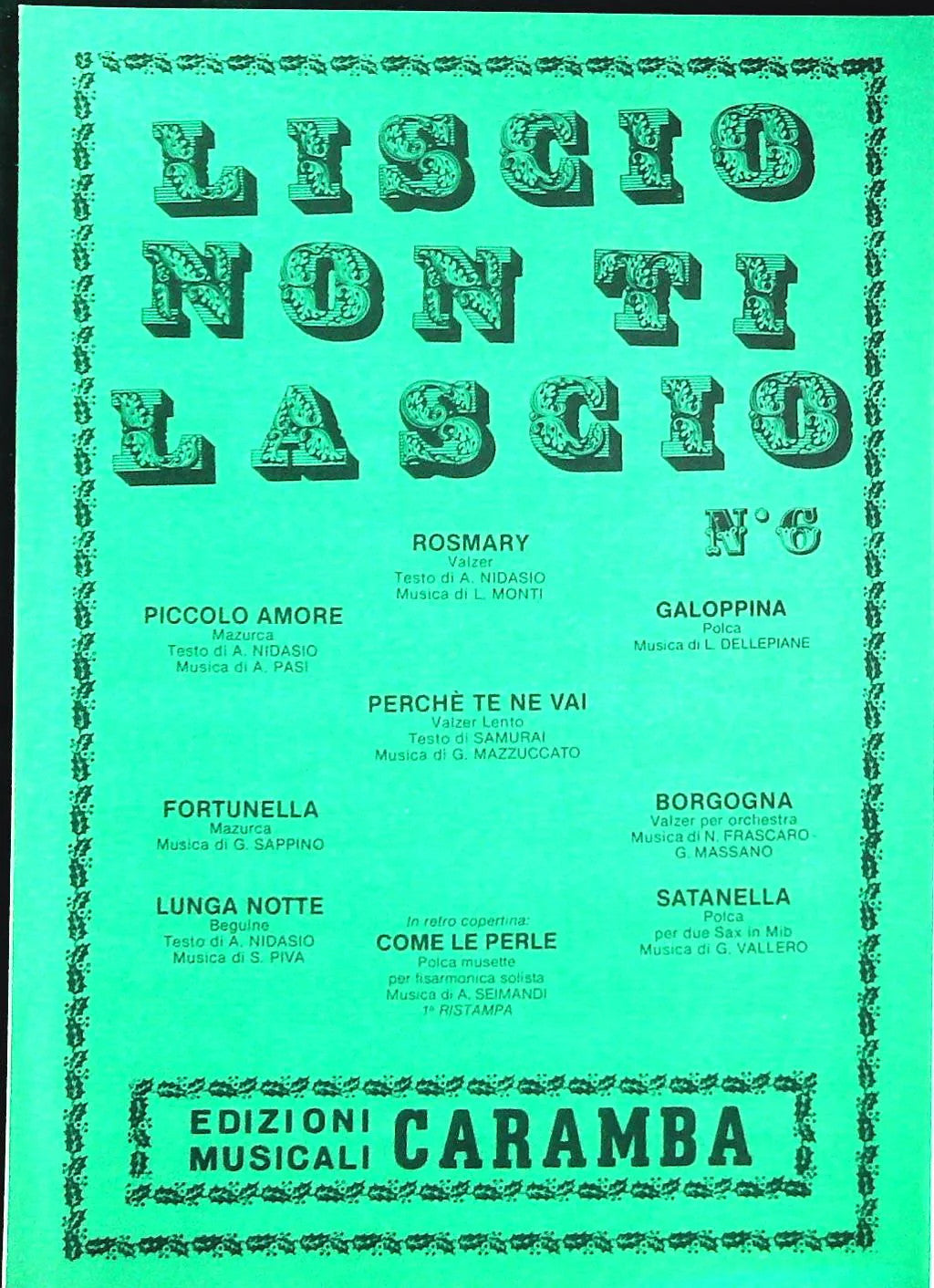 LISCIO NON TI LASCIO - NOVE BRANI - SPARTITO-SHEET MUSIC