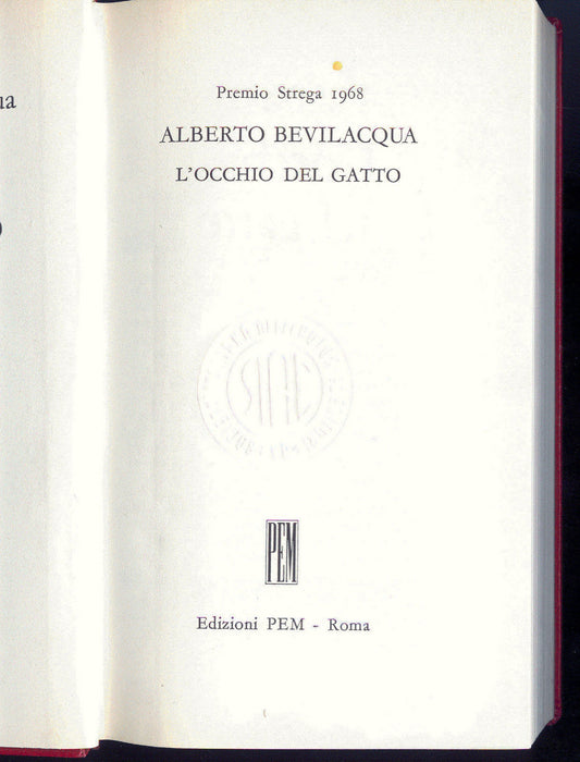 L'OCCHIO DEL GATTO - ALBERTO BEVILACQUA - PREMIO STREGA 1968