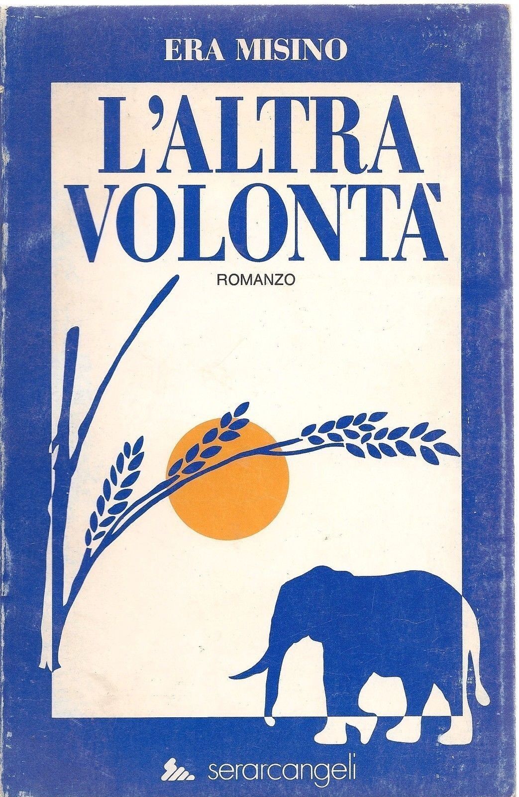 L'ALTRA VOLONTA' - ERA MISINO