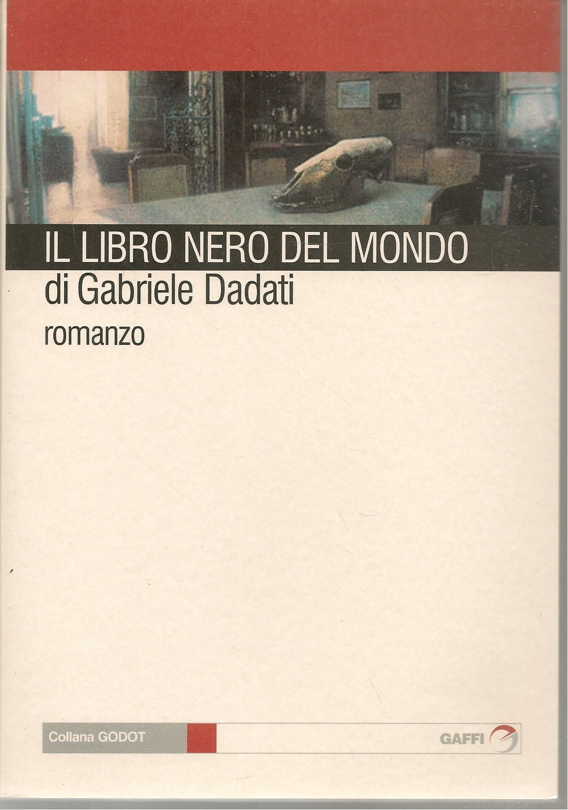 IL LIBRO NERO DEL MONDO - GABRIELE DADATI