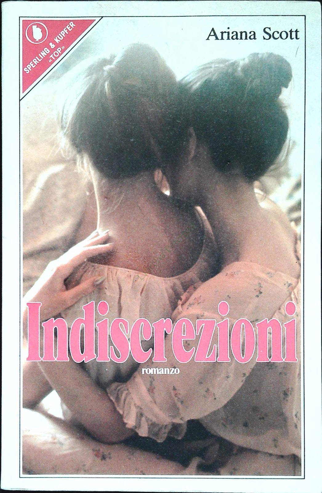 INDISCREZIONI - ARIANNA SCOTT - SPERLING 1988 - OUTLET DEL LIBRO