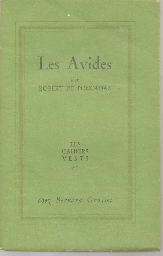 LES AVIDES - ROBERT DE POCCADAZ    FRENCH TEXT