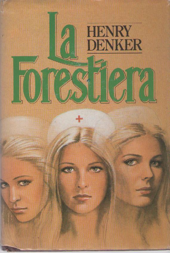 LA FORESTIERA - HEMRY DANKER   ED. CDE