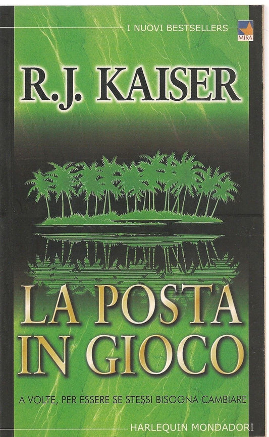 LA POSTA IN GIOCO - R.J. KAISER