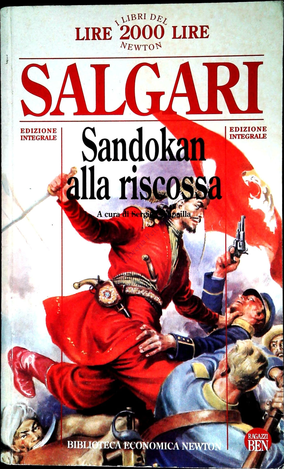 SANDOKAN ALLA RISCOSSA - EMILIO SALGARI - BIBL. EC. NEWTON 1994