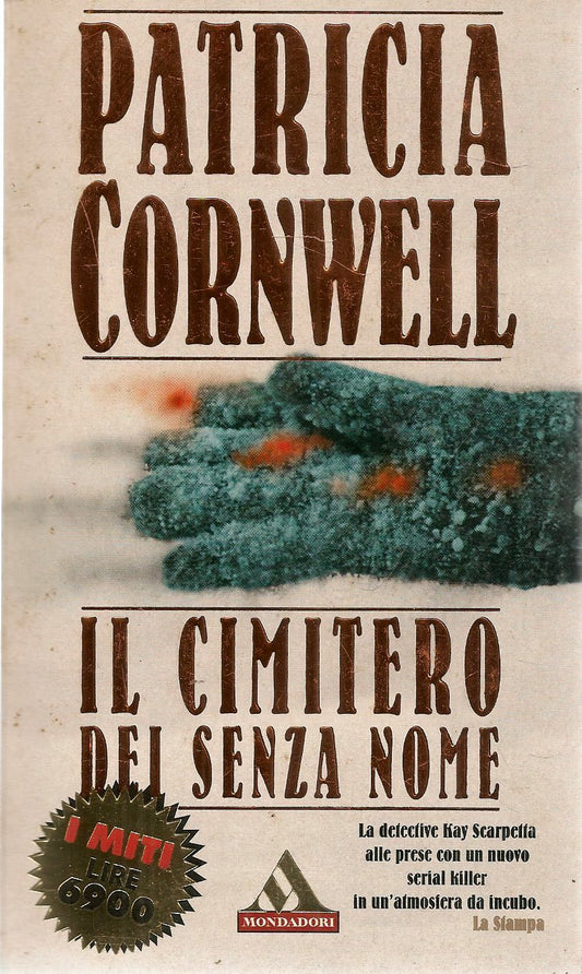 IL CIMITERO DEI SENZA NOME - PATRICIA CORNWELL - ED. I MITI 1998
