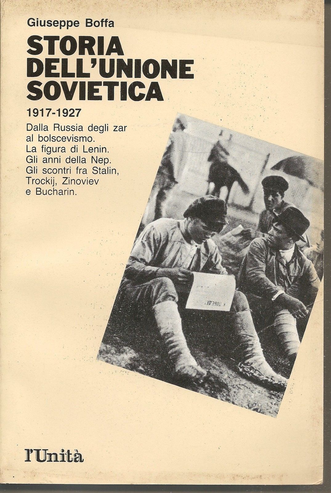 STORIA DELL'UNIONE SOVIETICA n°1   1917 1927 - GIUSEPPE BOFFA
