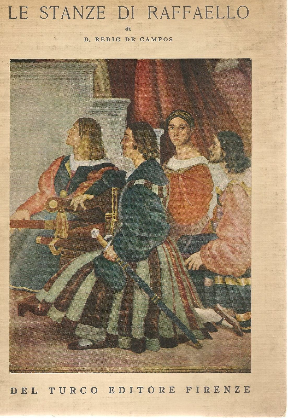 LE STANZE DI RAFFAELLO - REDIG DE CAMPOS