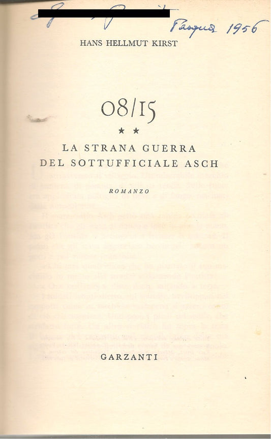 08/15 LA STRANA FGUERRA DEL SOTTUFFICIALE ASCH - HANS HELLMUT KIRST