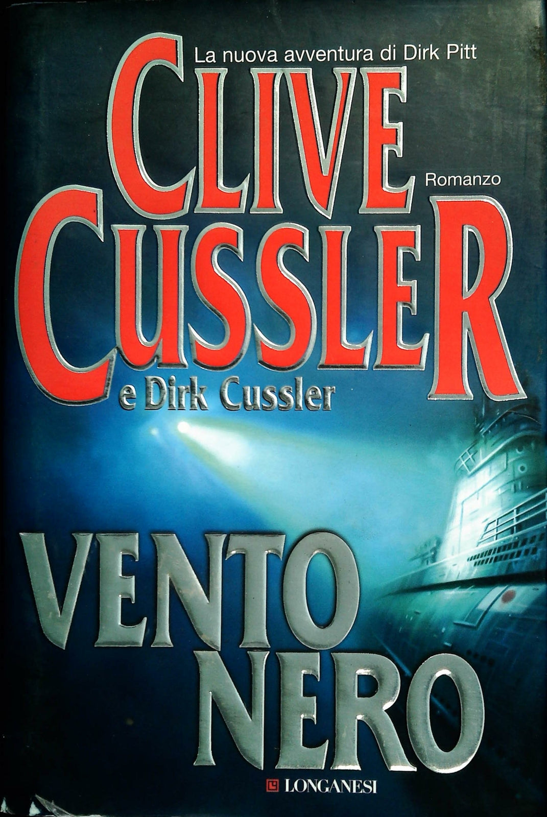 VENTO NERO - CLIVE CUSSLER - LONGANESI 2006