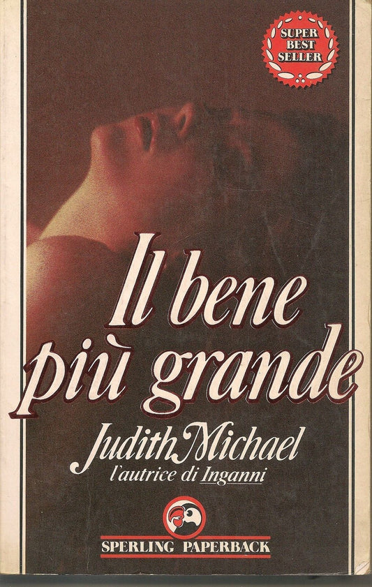 IL BENE PIU' GRANDE - JUDITH MICHAEL