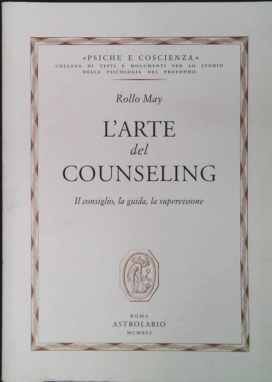 L'ARTE DEL COUNSELING - ROLLO MAY