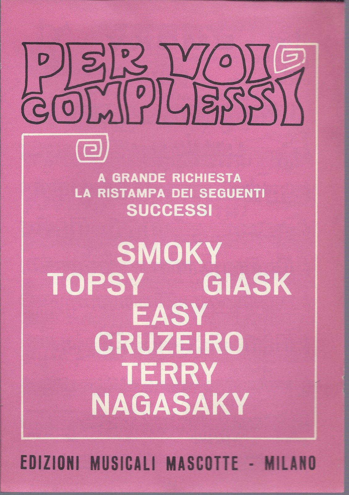 PER VOI COMPLESSI - 7 BRANI # SPARTITO - Edizioni Mascotte - Strumenti in DO