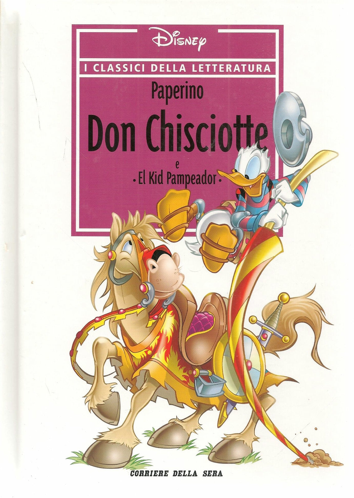 PAPERINO DON CHISCIOTTE - EL KID PAPEADOR