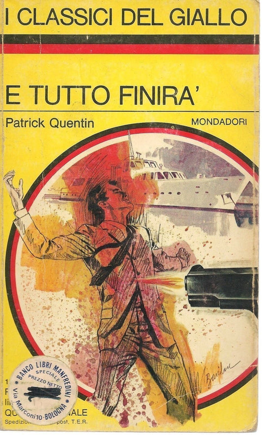 E TUTTO FINIRA' - PATRICK QUENTIN