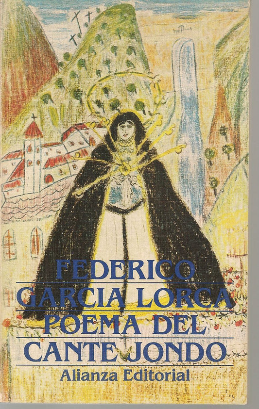 POEMA DEL CANTE JONDO - FEDERICO GARCIA LORCA    SPANISH TEXT