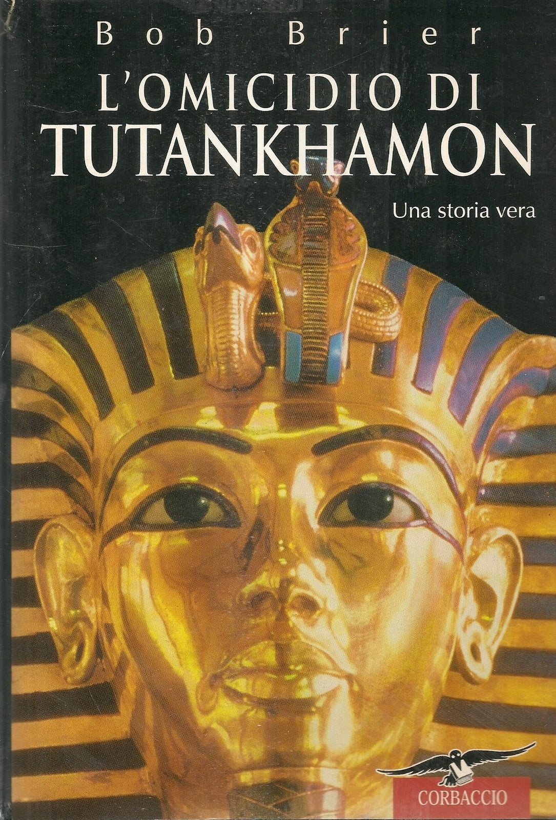L'OMICIDIO DI TUTANKHAMON - BOB BRIER