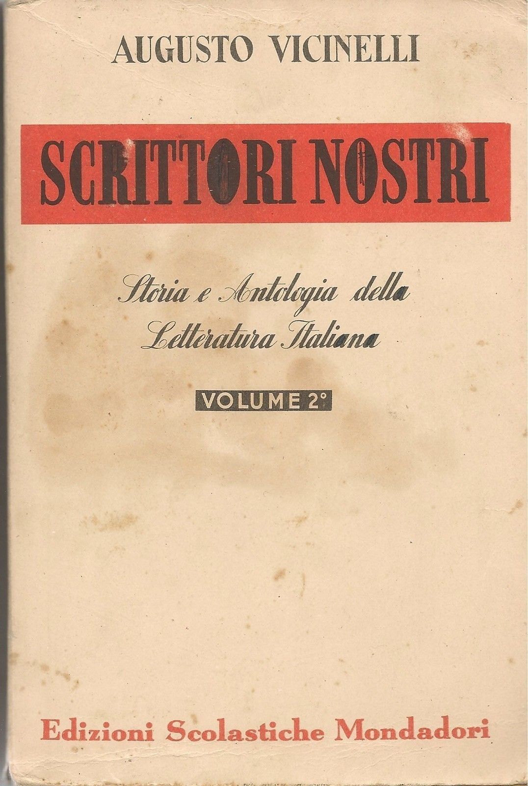 SCRITTORI NOSTRI - AUGUSTO VICINELLI