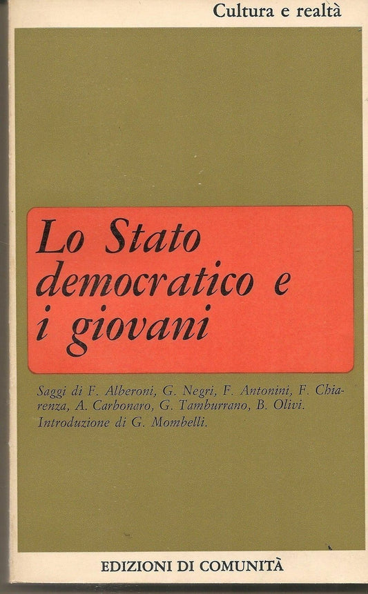LO STATO DEMOCRATICO E I GIOVANI - AA.VV.