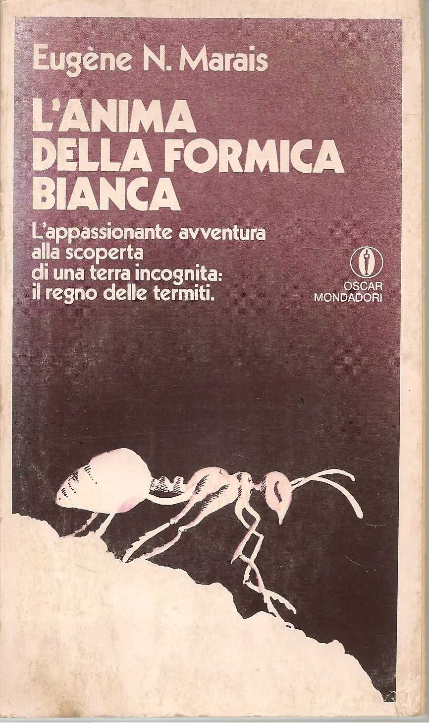 L'ANIMA DELLA FORMICA BIANCA - EUGENE N. MARAIS