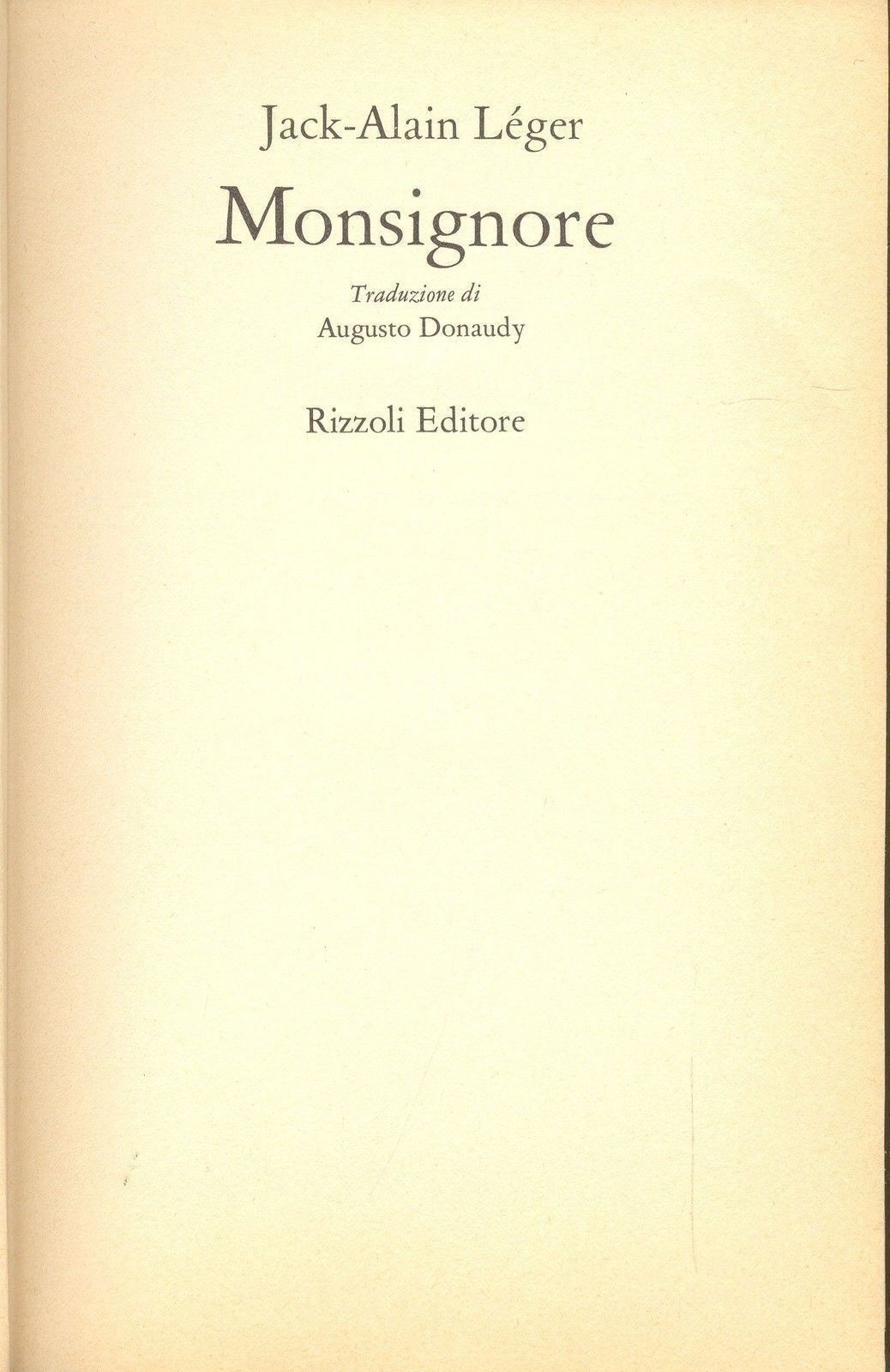 MONSIGNORE - JACK-ALAIN LEGER - ED. RIZZOLI