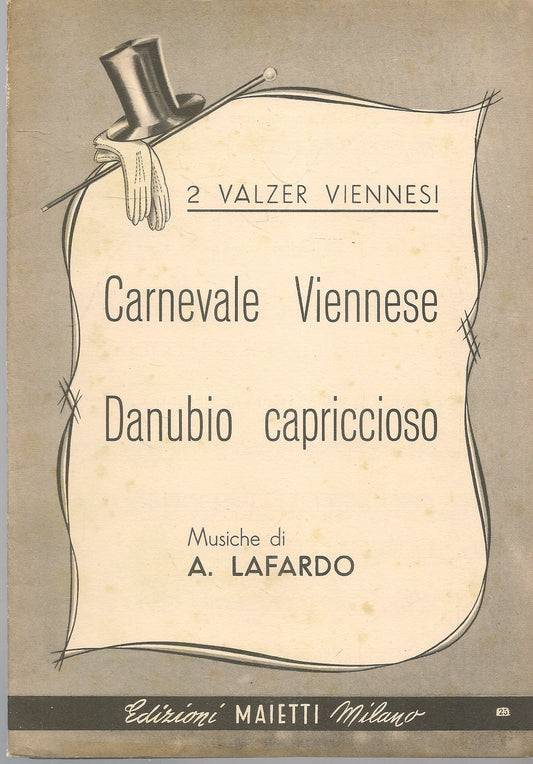 CARNEVALE VIENNESE. valzer- DANUBIO CAPRICCOSO. valzer - SPARTITO-SHEET MUSIC