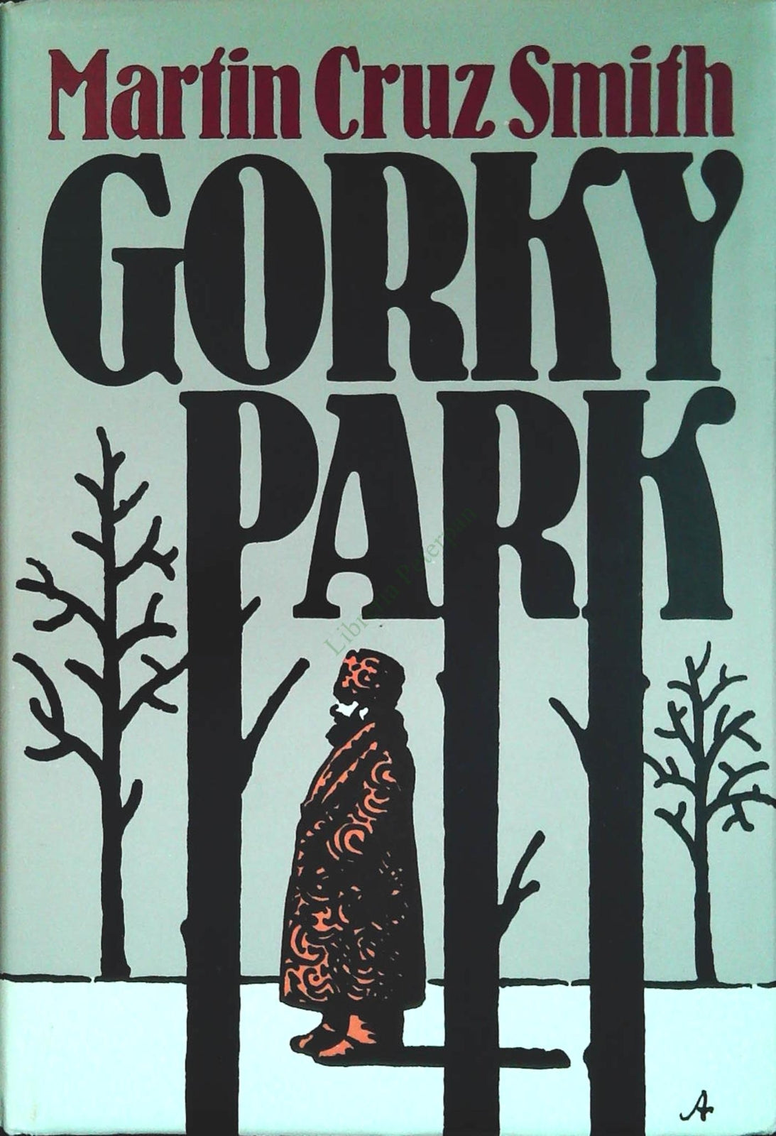 GORKY PARK - MARTIN CRUZ SMITH - CDE 1982 - OUTLET DELL IBRO