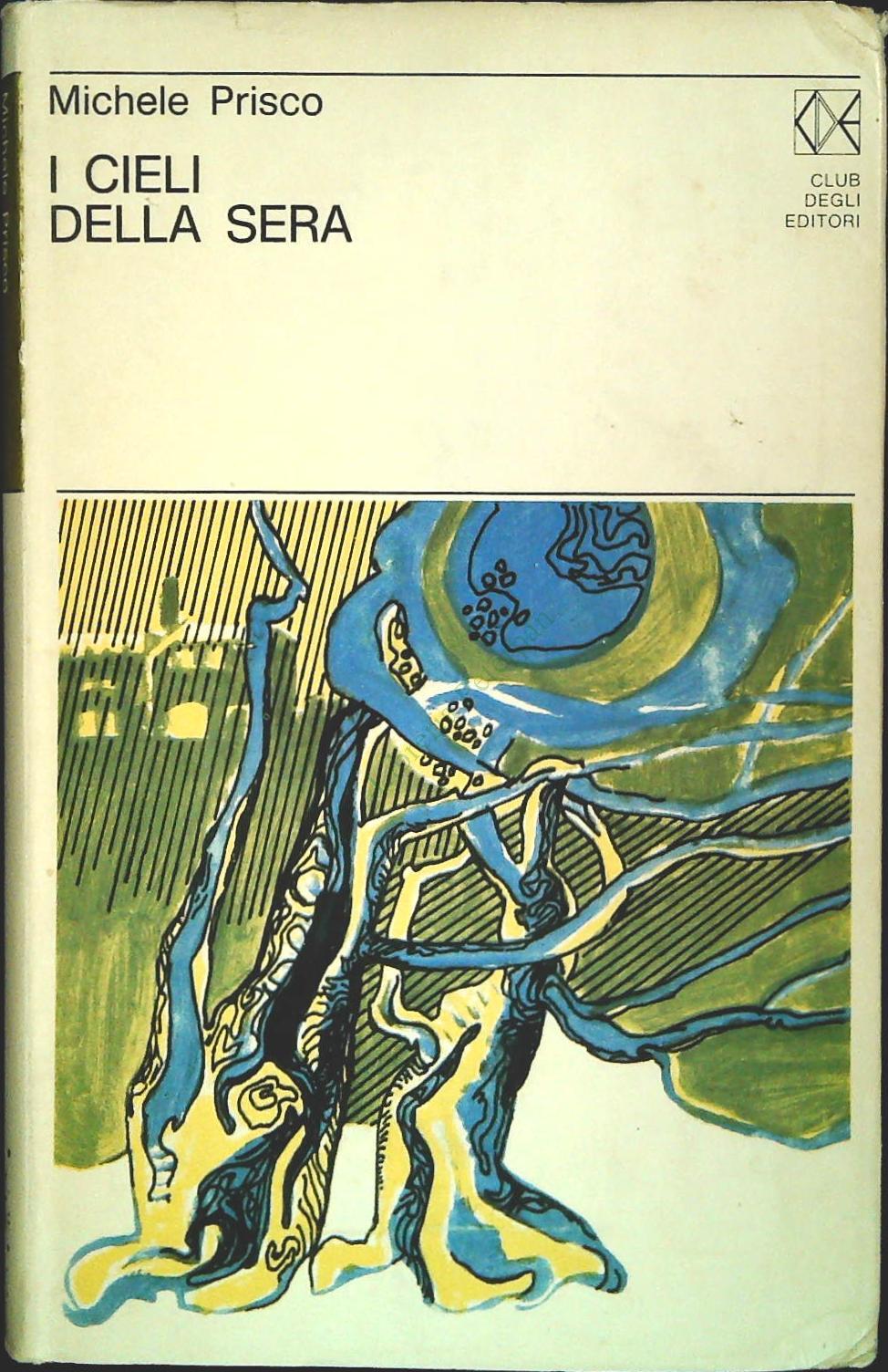 I CIELI DELLA SERA - MICHELE PRISCO