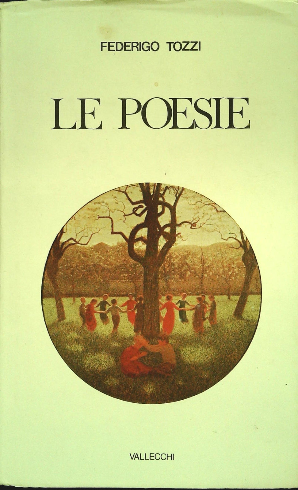 LE POESIE - FEDERIGO TOZZI