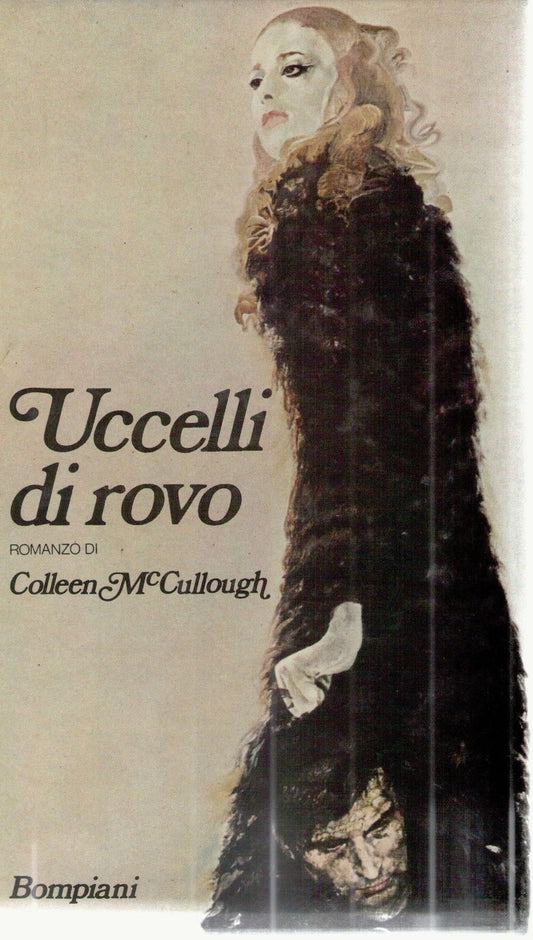 UCCELLI DI ROVO - COLLEEN McCULLOUGH
