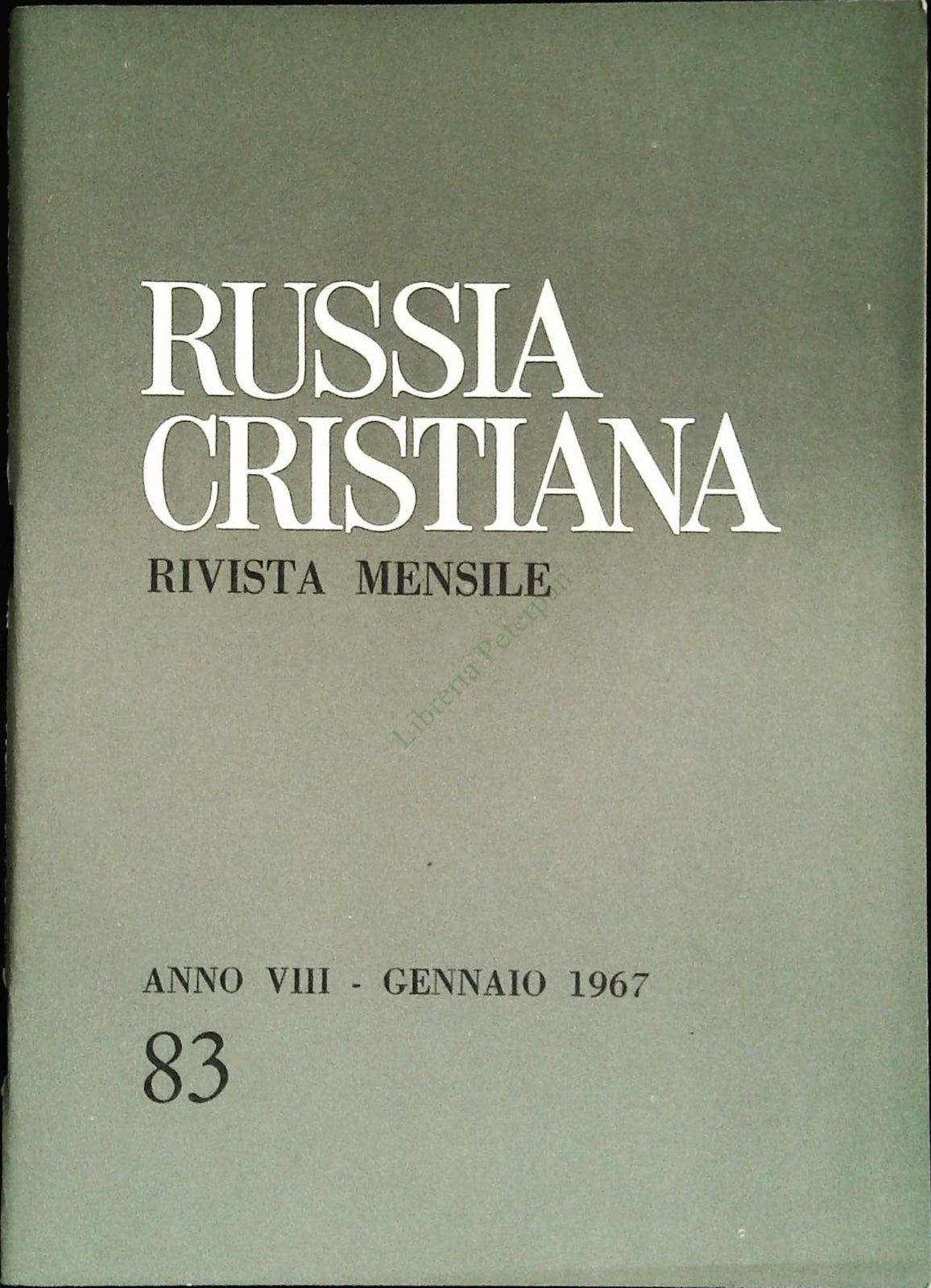 RUSSIA CRISTIANA N. 83 - GENNAIO 1967