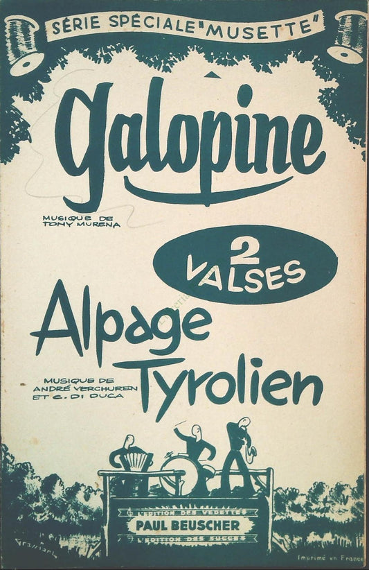 GALOPINE - ALPAGE TYROLIEN - SPARTITO-SHEET MUSIC