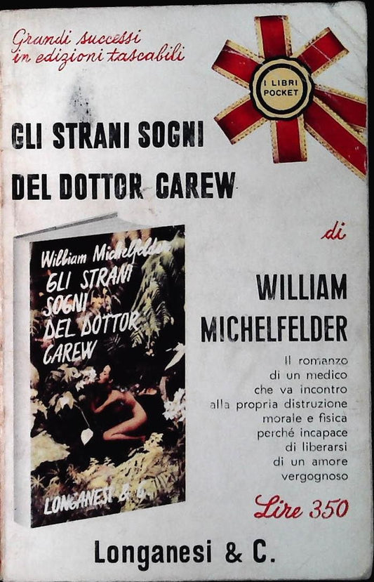 GLI STRANI SOGNI DEL DOTTOR CAREW - WILLIAM MICHELFELDER - 1967-OUTLET DEL LIBRO