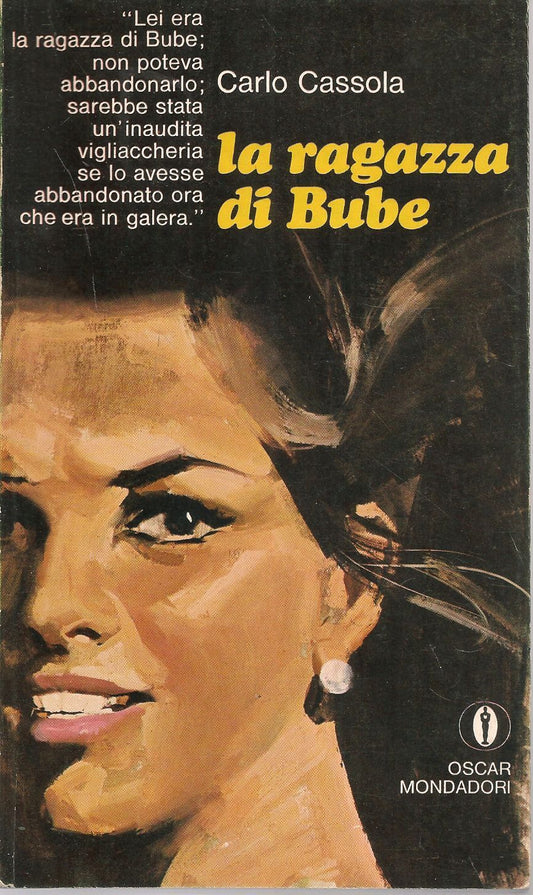LA RAGAZZA DI BUBE - CARLO CASSOLA