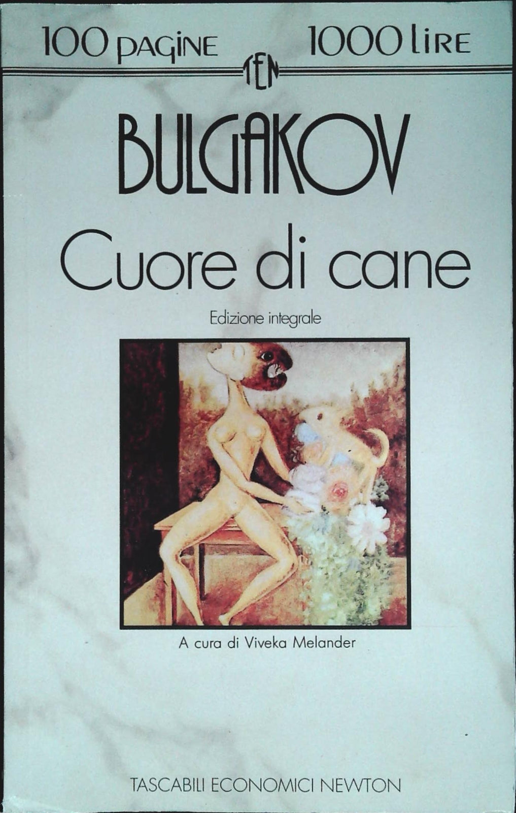CUORE DI CANE - BULGAKOC - NEWTON 1992
